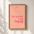 This Shower is for singing| Quadro com Letras 3D