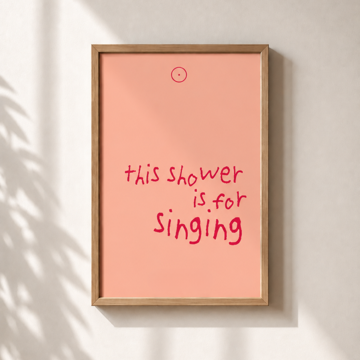 This Shower is for singing| Quadro com Letras 3D