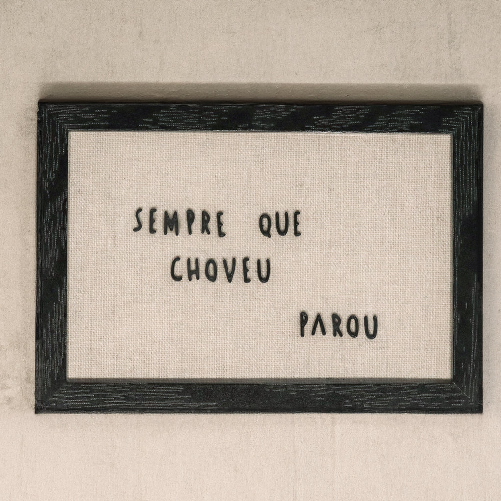 Sempre que Choveu | Quadro com Letras 3D