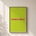Nevermind | Quadro com Letras 3D