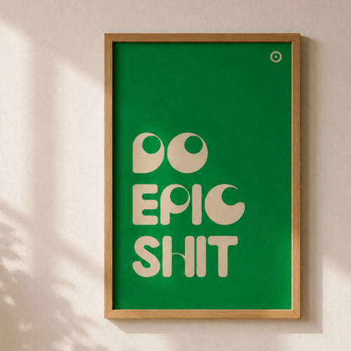 Do Epic Shit | Quadro com Letras 3D