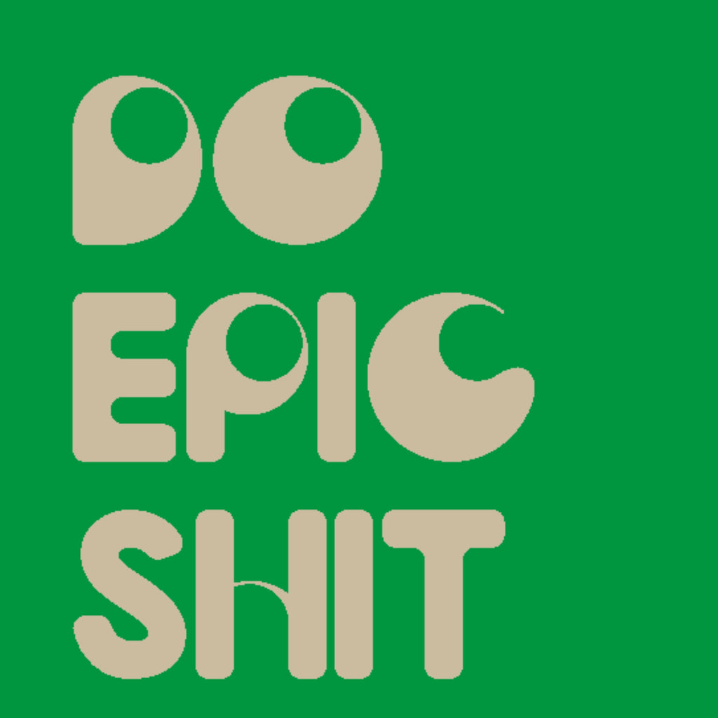 Do Epic Shit | Quadro com Letras 3D