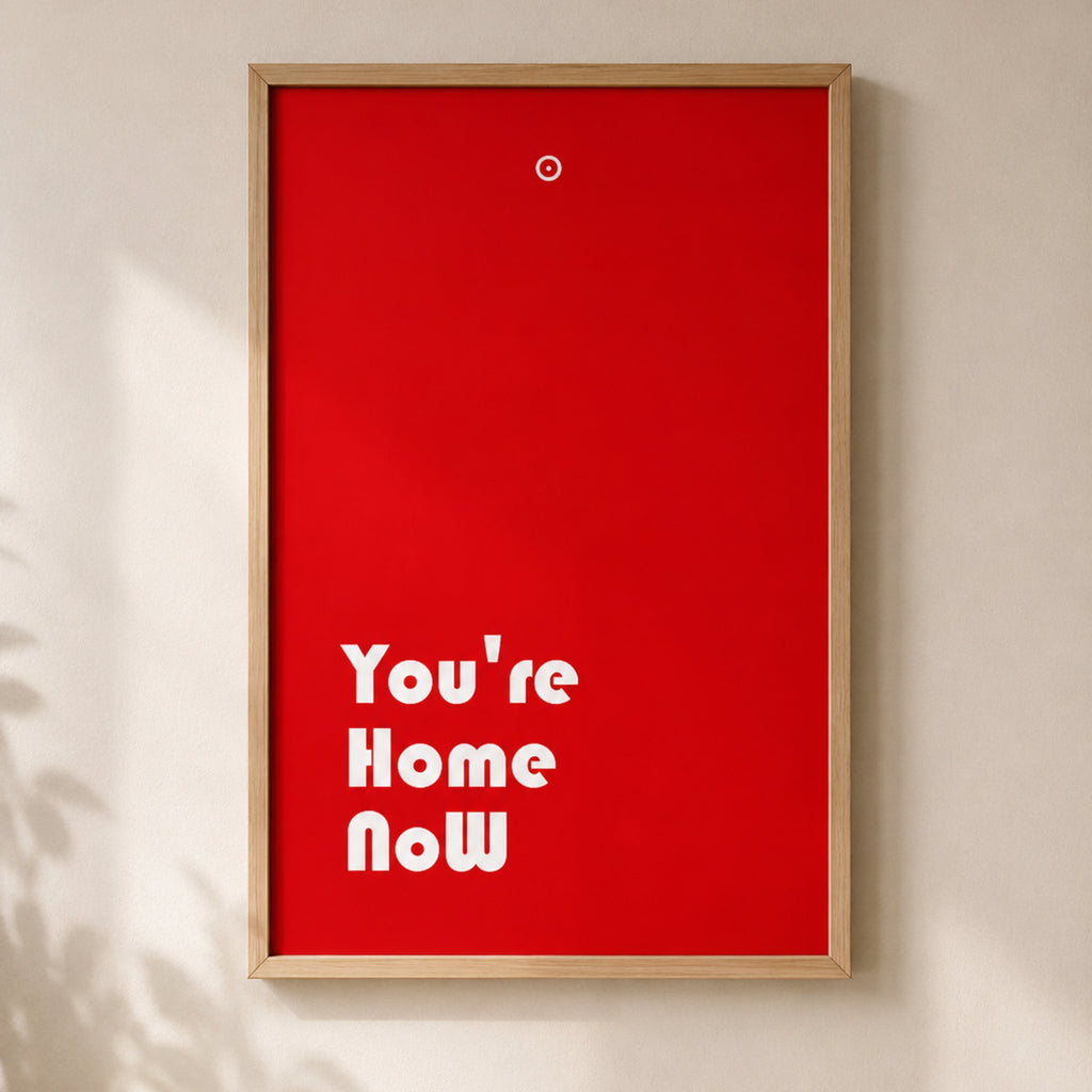 You’re Home Now | Quadro com Letras 3D