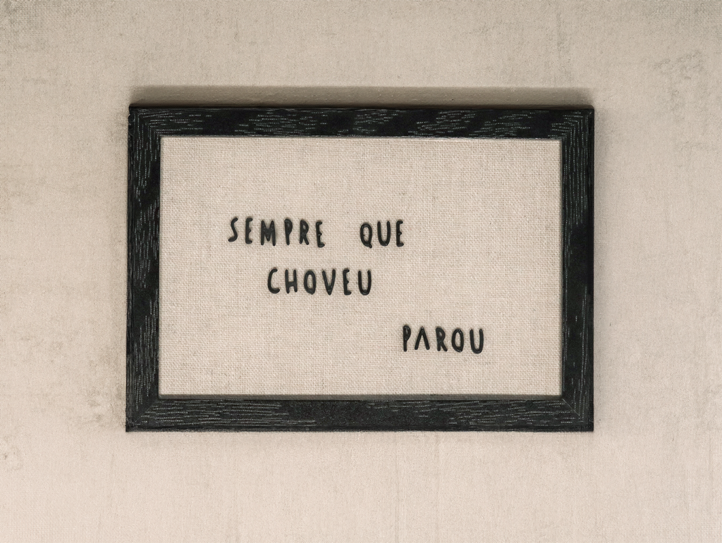 Quadro "Sempre que choveu"