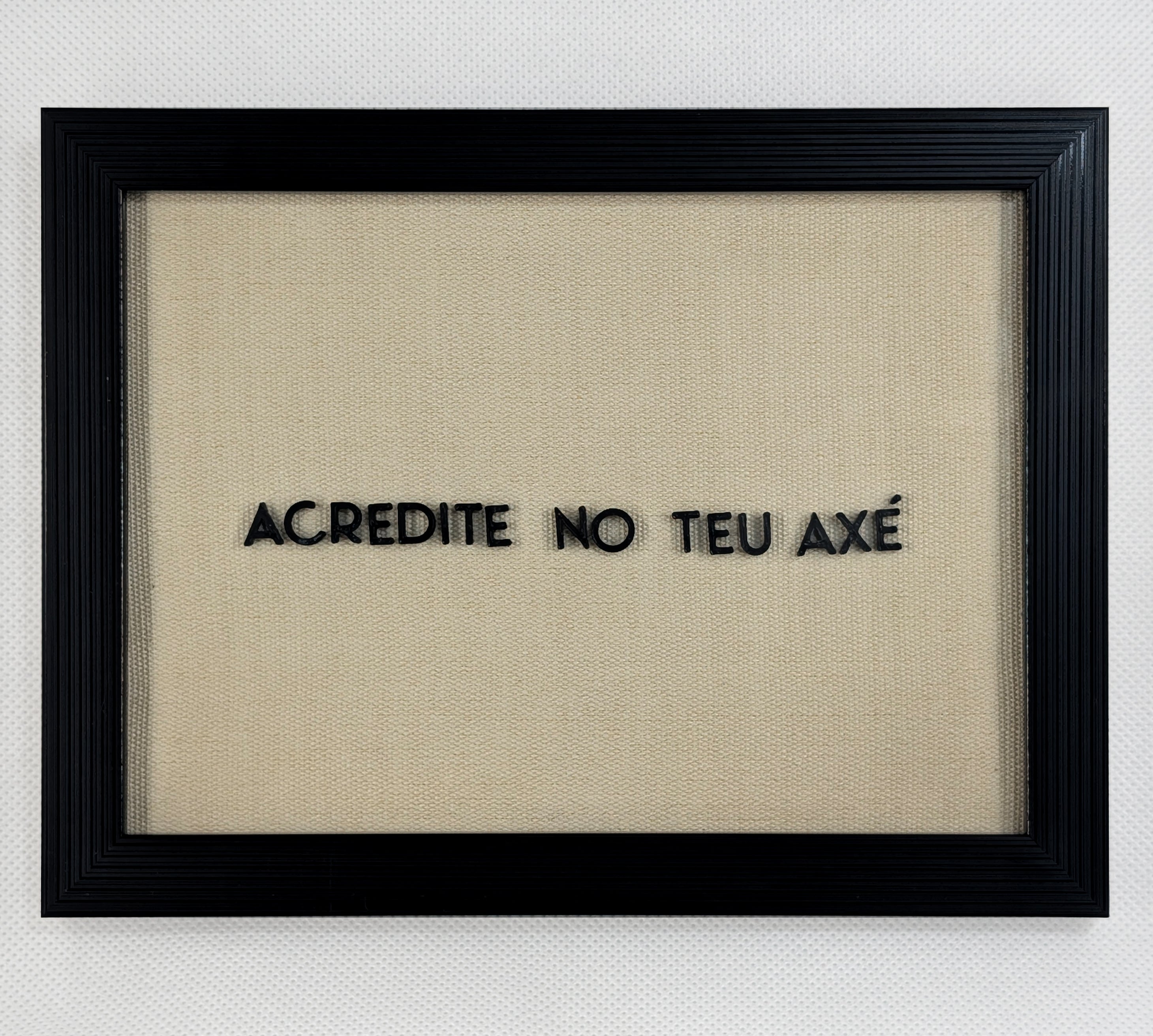 Quadro "Acredite no teu Axé"