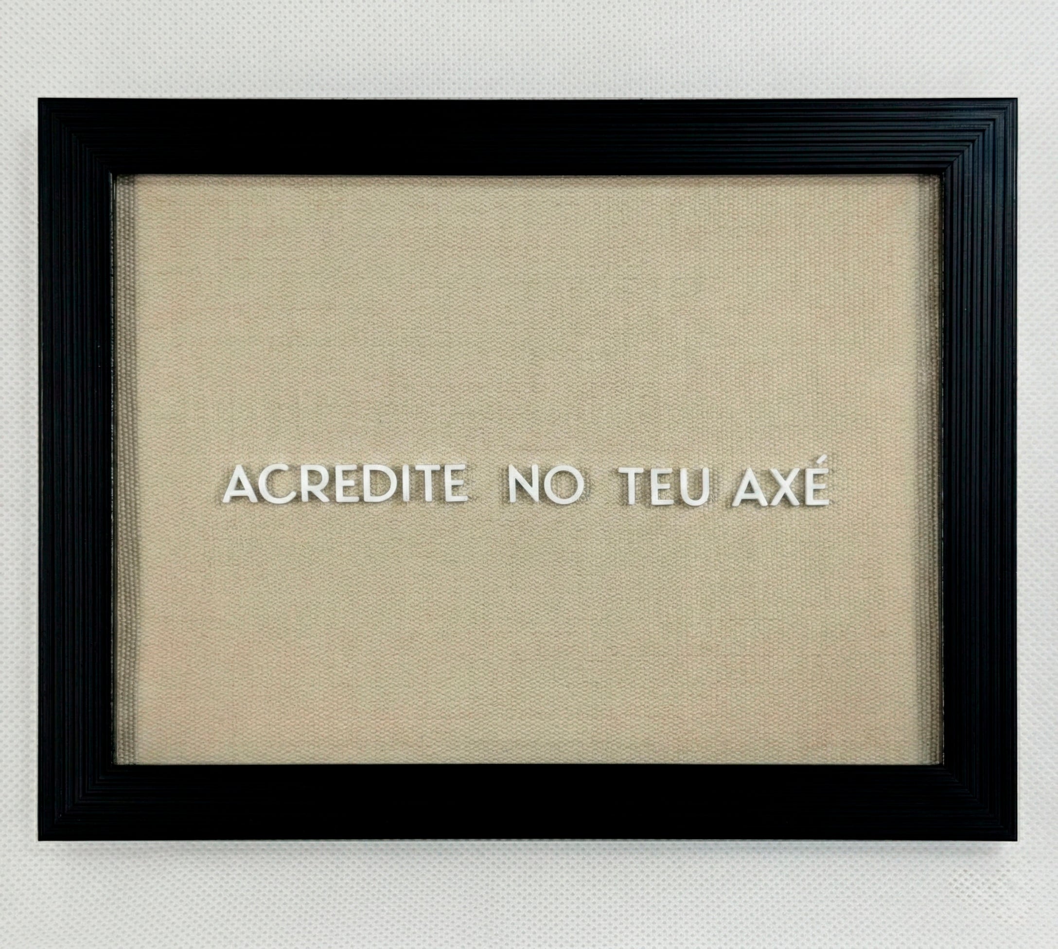Quadro "Acredite no teu Axé"