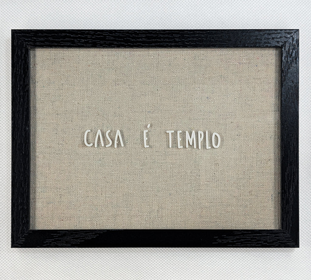 Quadro "Casa é Templo"