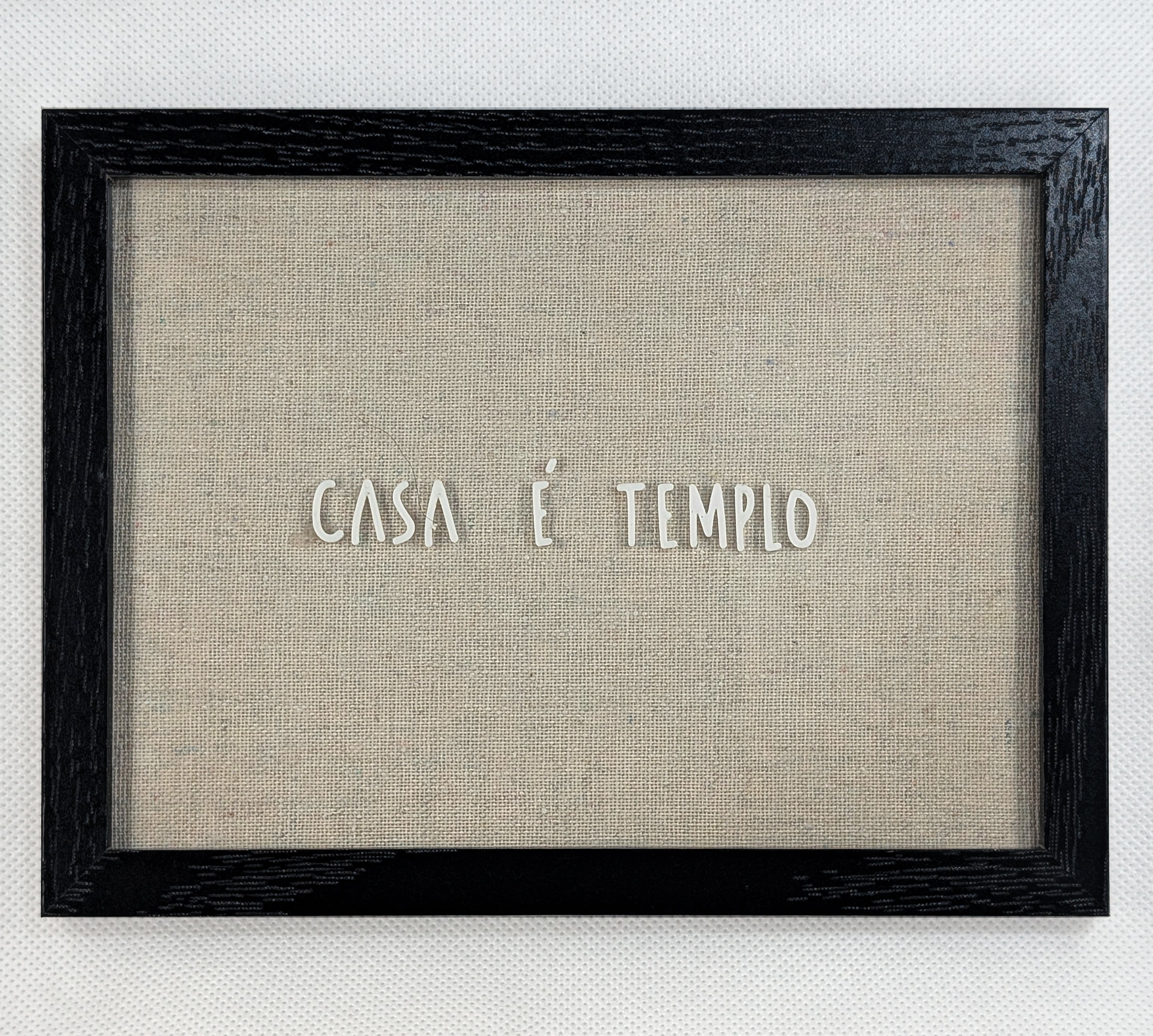 Quadro "Casa é Templo"
