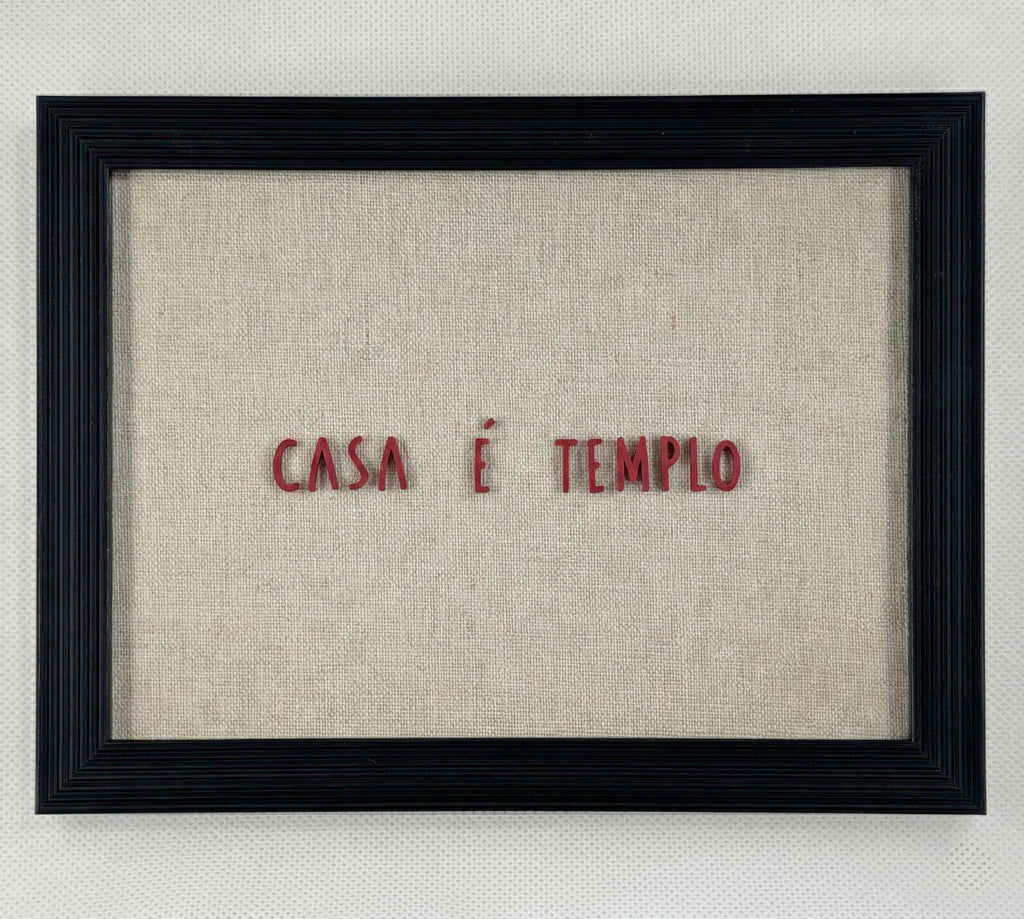 Quadro "Casa é Templo"