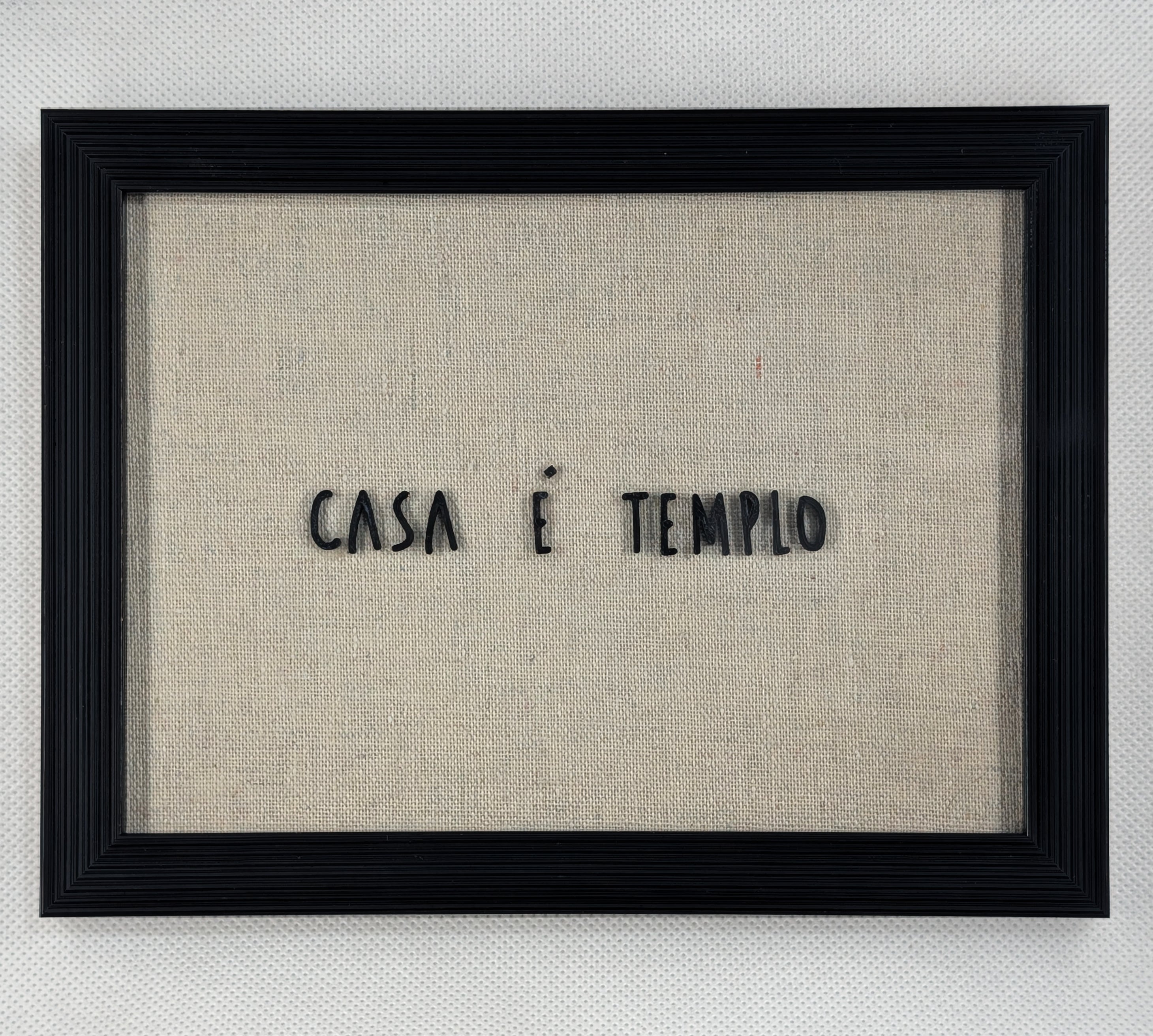 Quadro "Casa é Templo"