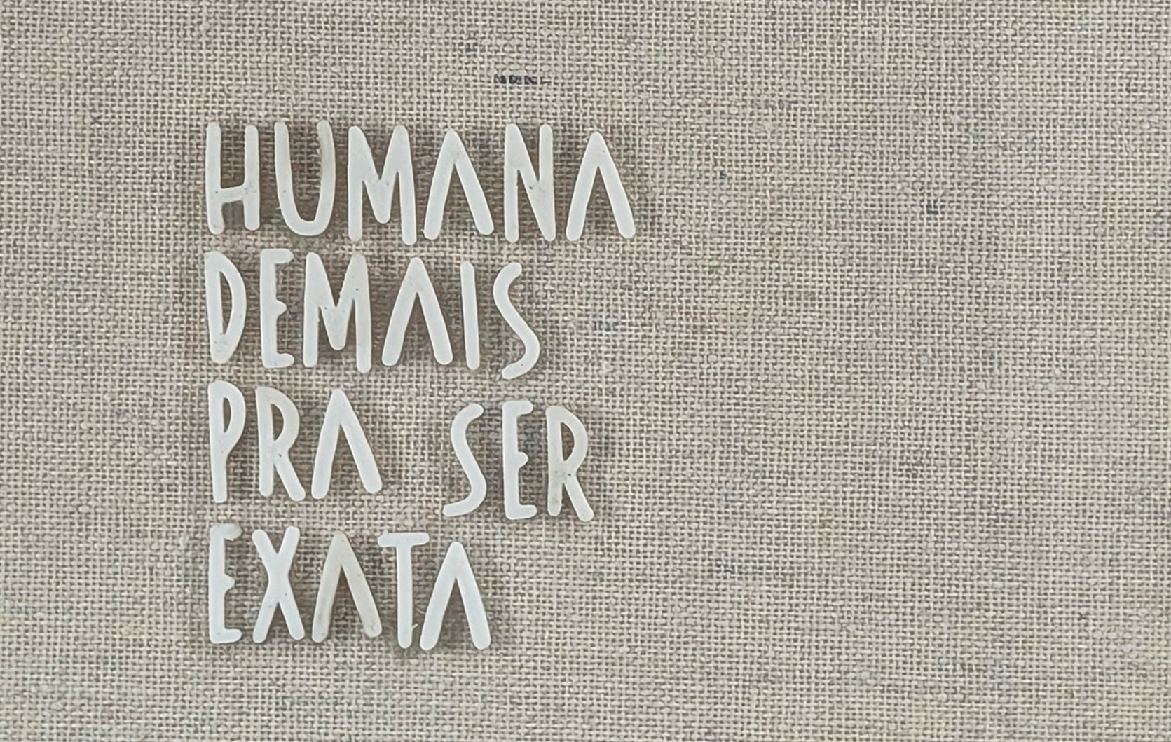 Quadro "Humana demais pra ser exata"